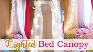 Lighted Bed Canopy Tutorial DIY [upl. by Iahs]