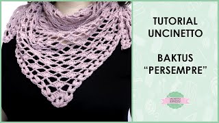 Tutorial baktus sciarpa triangolare quotPerSemprequot  Uncinetto dArgento [upl. by Laden]