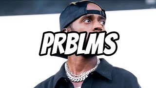 6LACK  PRBLMS Lyrics [upl. by Einyaj]