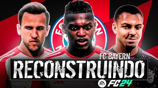 RECONSTRUINDO O BAYERN DE MUNIQUE FC24  Modo Carreira [upl. by Filiano791]