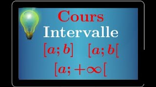 intervalle ab ab a∞ • cours mathématiques seconde • définition [upl. by Delmor]