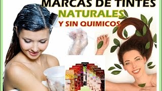 MARCAS DE TINTES DEL CABELLO NATURALES Y sin químicos [upl. by Ahsiuqal]