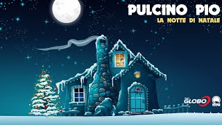 PULCINO PIO  La notte di Natale Official video [upl. by Paymar]