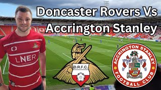 RELENTLESS ROVERS START WITH A BANG Doncaster Rovers Vs Accrington Stanley [upl. by Nickles877]