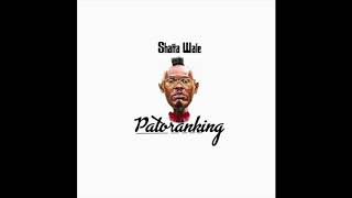 Shatta Wale  Patoranking Audio Slide [upl. by Aicats445]