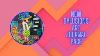 New Dylusions Journal Page [upl. by Pell235]