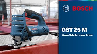 Sierra Caladora GST 25 M  La Sierra Caladora para Metal Bosch [upl. by Cory594]