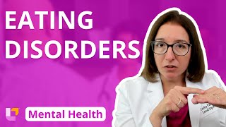 Eating Disorders Psychiatric Mental Health for Nursing Students  LevelUpRN [upl. by Nylcoj]