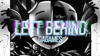 quotLeft Behindquot Edit Audio  DAGames [upl. by Notsecnirp718]