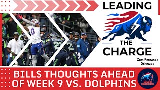 Leading the Charge  Bills thoughts ahead of week 9 vs Dolphins [upl. by Eynaffit418]