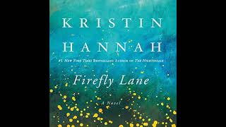 Firefly Lane Girls of Firefly Lane 1  Kristin Hannah  Audiobook Romance General Fiction  2 [upl. by Alemat]