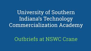 NSWC Crane  USI Technology Commercialization Academy Outbriefs [upl. by Sanderson]