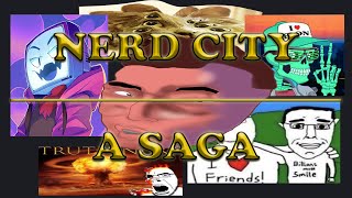 NERD CITY A SAGA [upl. by Livingstone]