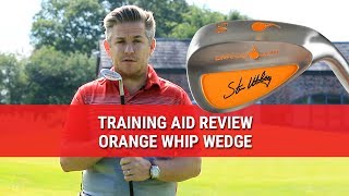 ORANGE WHIP WEDGE – TRAINING AID REVIEW [upl. by Paola661]