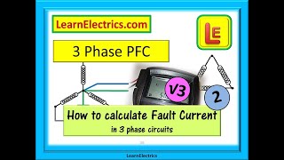 3 PHASE PFC – How to calculate 3 phase Prospective Fault Current [upl. by Ena]