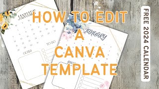 How to Edit a Canva Template Free 2024 Calendar Template in Description [upl. by Tatiania346]