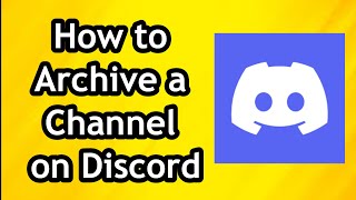 How to Archive a Channel on Discord [upl. by Morgun]