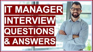 IT MANAGER Interview Questions and Answers PASS your Information Technology Interview [upl. by Ylrebmic]