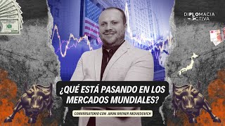 ¿Qué está pasando en los mercados mundiales [upl. by Flosser519]