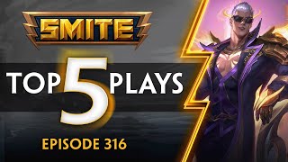 SMITE  Top 5 Plays  Episode 316 [upl. by Inram]