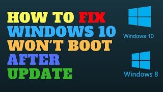 How to Fix Windows 10 Wont Boot After Update [upl. by Roger]