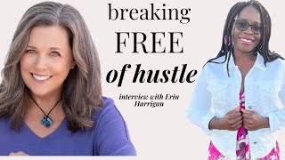 HBE EP 48 Breaking Free of Overachievement  with Erin Harrigan [upl. by Nbi359]