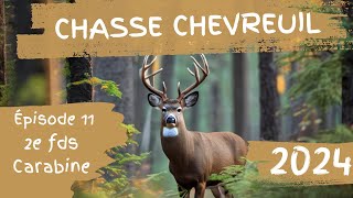 Chasse chevreuil 2024 2e FDS Carabine Ep11 [upl. by Agon130]