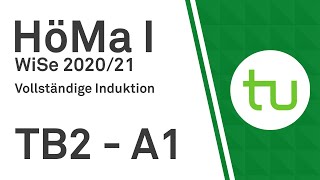 Vollständige Induktion  TU Dortmund Höhere Mathematik I BCIBWMLW [upl. by Cleveland]