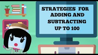 Strategies for Adding and Subtracting Up To 100  2nd Grade Math 2 NBT 5 [upl. by Suidaht]