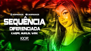 SEQUÊNCIA DIFERENCIADA REGGAE REMIX 2023  KAIQPR MURILIN MC E WIRK igorproducer [upl. by Anceline742]