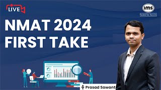 NMAT 2024  Day 1 Analysis  First Impressions  Prasad Sawant  NMAT 277 [upl. by Odlonra]