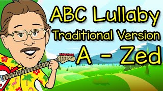 ABC Lullaby  Traditional Zed  Jack Hartmann Alphabet Song [upl. by Hultgren850]