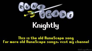 Old RuneScape Soundtrack Knightly [upl. by Lesley]