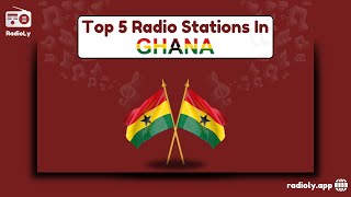 Top 5 Radio Stations In Ghana  RadioLy  Listen Top Ghana Radios  Music Radioly Radio fmradio [upl. by Enelrahc216]