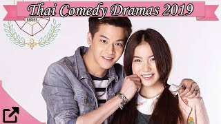 Top 25 Thai Comedy Dramas 2019 [upl. by Ahsienek432]