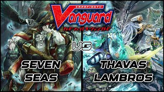 Seven Seas Granblue vs ThavasLambros Aqua Force  Cardfight Vanguard VPremium [upl. by Anahsirk]