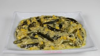 RAJAS DE CHILE POBLANO CON ELOTE Y CREMA [upl. by Ellenahs]