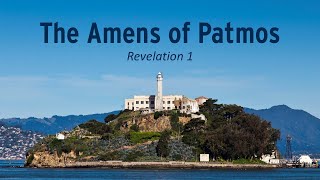 Pastor Tim Gammons The Amens of Patmos [upl. by Mcneil1]