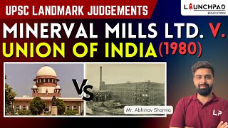 MINERVA MILLS LTD V UNION OF INDIA 1980  POLITY LANDMARK JUDGEMENT  SUPREME COURT JUDGEMENT [upl. by Annette930]