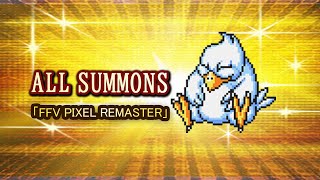 FFV Pixel Remaster  All Summons 4K [upl. by Gnolb]