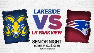 Lakeside vs Little Rock Parkview  Varsity Football 2023 [upl. by Nivlak900]