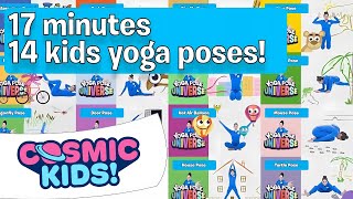 Cosmic Kids Yoga Pose Universe  17 minutes 14 poses Compilation [upl. by Bernat]