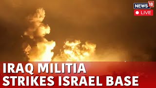 Israel Vs Iraq War Live  Iraq Attacks On Israel Live  Israel News Live  Israel Lebanon War  N18G [upl. by Missi362]