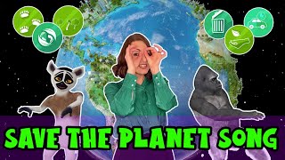 Save the Planet song for kids  Environment song for children  Earth Day song [upl. by Naniac]