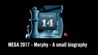 MEGA Database 2017  Paul Morphy english [upl. by Hadria]