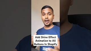 shorts Add Shine Effect Animation to All Buttons In Shopify shopify [upl. by Tullus719]