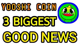 yooshi coin today news yooshi  yooshi token  yooshi coin 3 biggest good news yooshitoken crypto [upl. by Agee141]