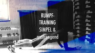 Rumpftraining simpel und anstrengend [upl. by Mollie782]