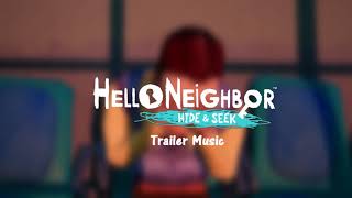 Hello Neighbor Hide amp Seek Launch Trailer Music [upl. by Hurst124]