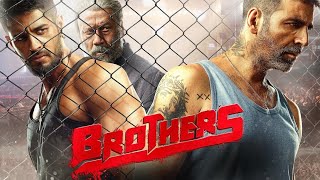 Brothers Full Movie in Hindi  Akshay Kumar ki movie  Sidharth Malhotra  HD Facts amp Review [upl. by Ahsataj]